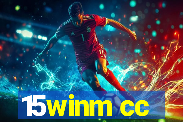 15winm cc